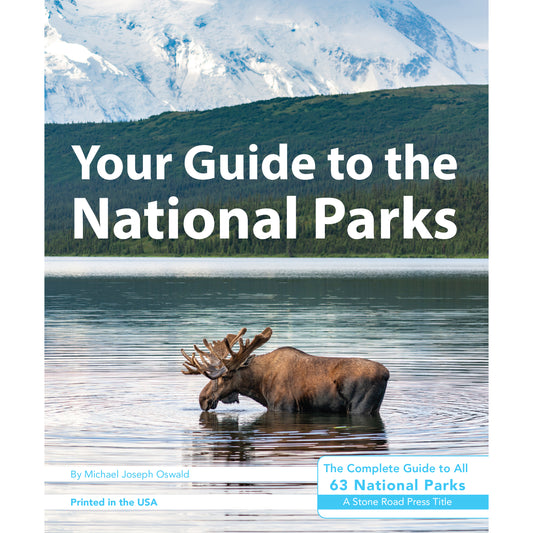 Your Guide to the National Parks