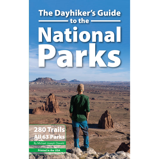 The Dayhiker's Guide to the National Parks